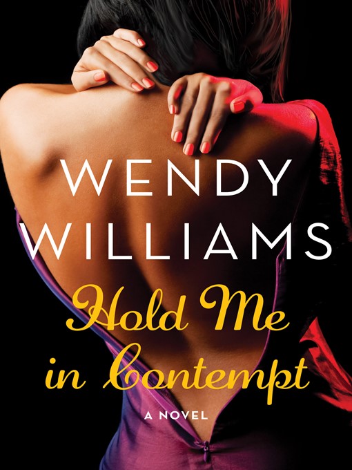 Title details for Hold Me in Contempt by Wendy Williams - Wait list